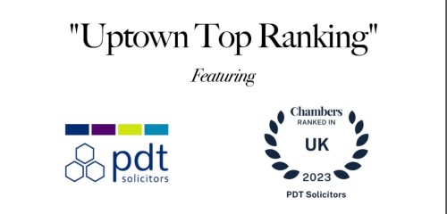 Uptown Top Ranking Featuring PDT Solicitors in Chambers UK 2023